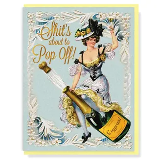 Smitten Kitten Shit's About to Pop Off Card