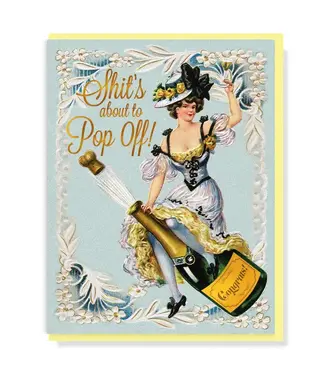 Smitten Kitten Shit's About to Pop Off Card