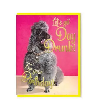 Smitten Kitten Let's Get Day Drunk! Card