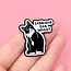 Purrfectly Proud: Lesbian Eat What? Enamel Pin