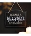 Beware A Wicked Witch Lives Here Hanging Halloween Sign