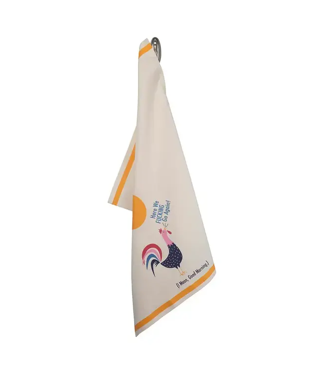 Here We Fucking Go Again Tea Towel