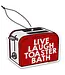 Live Laugh Toaster Bath Air Freshener