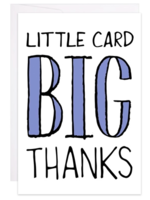 9th Letter Press Little Card, Big Thanks - Mini Card
