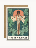 *You're a Goddess Card