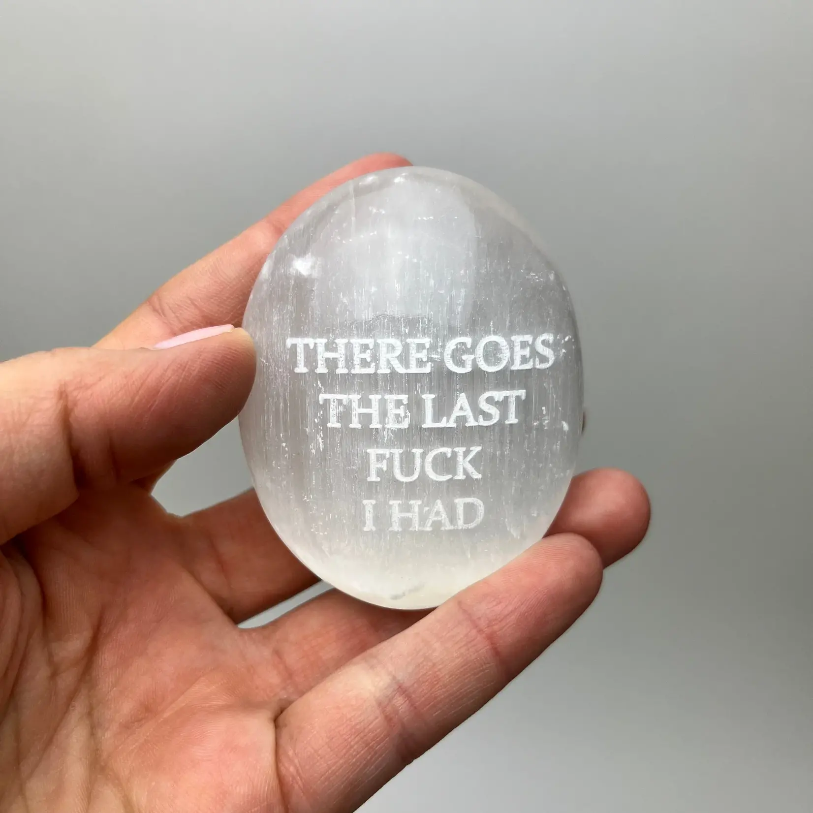 "There Goes the Last Fuck" | Selenite Palm Stones