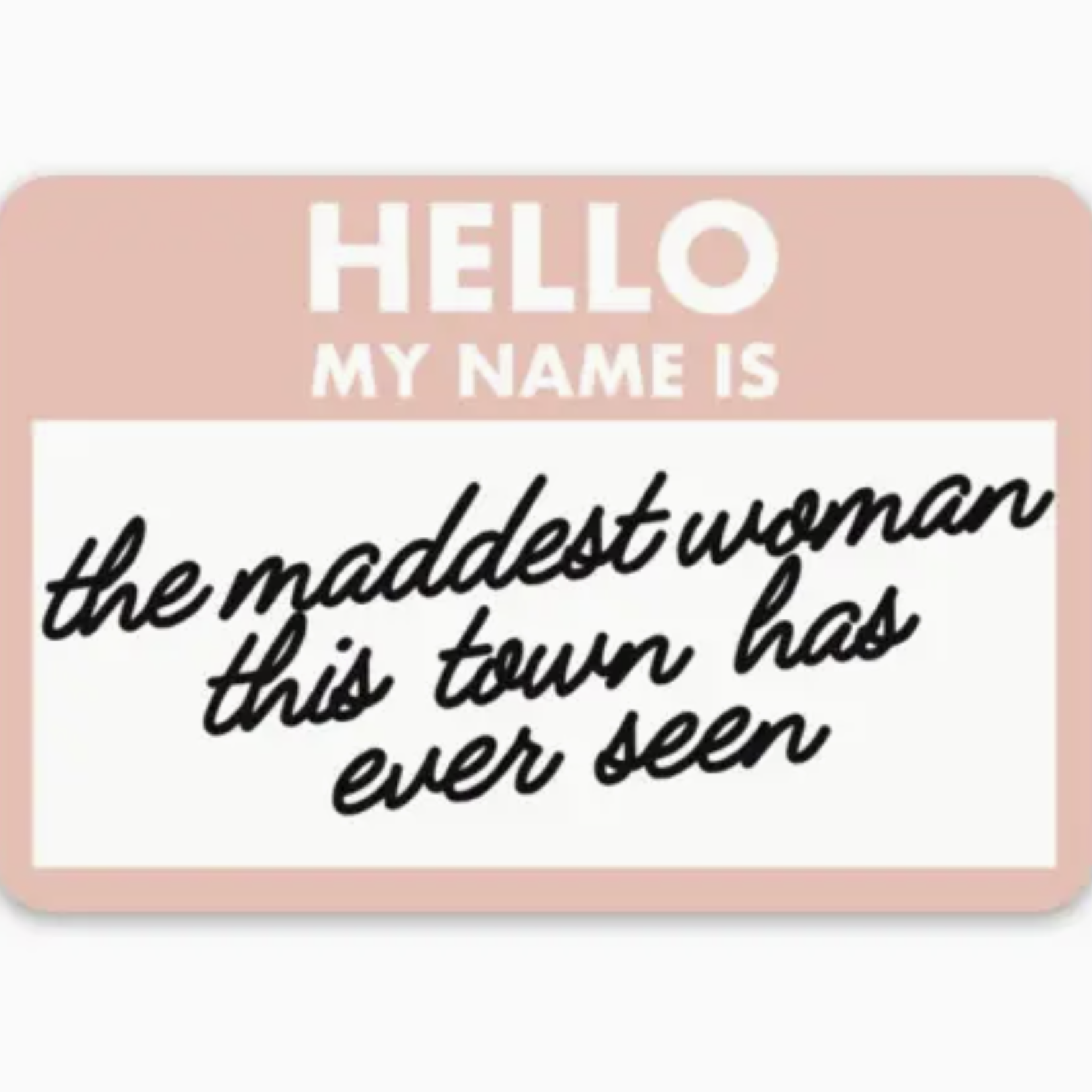 Maddest Woman | Sticker