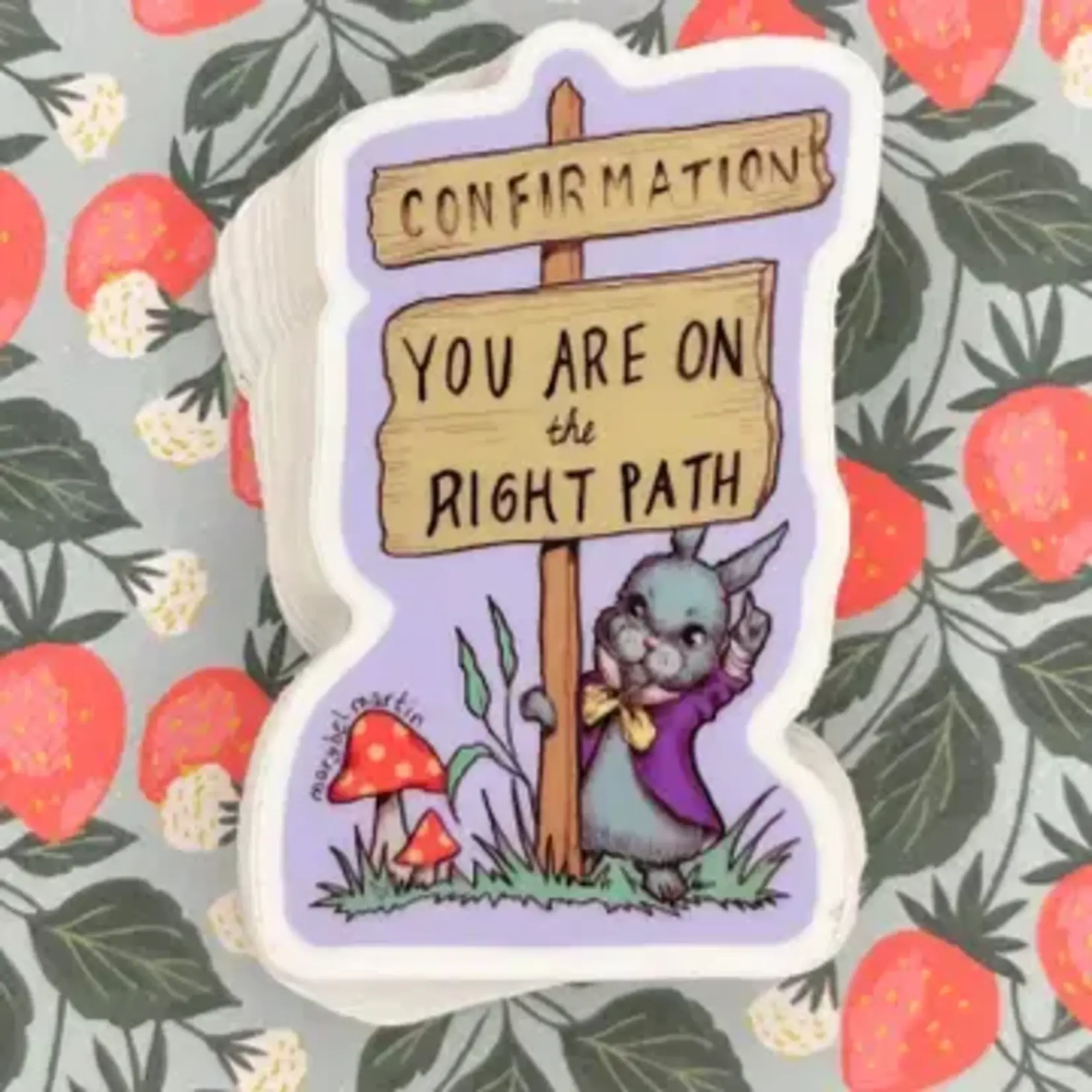 Marybel Martin On the Right Path | Sticker