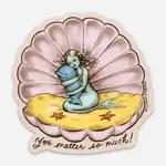 Marybel Martin You Matter | Sticker