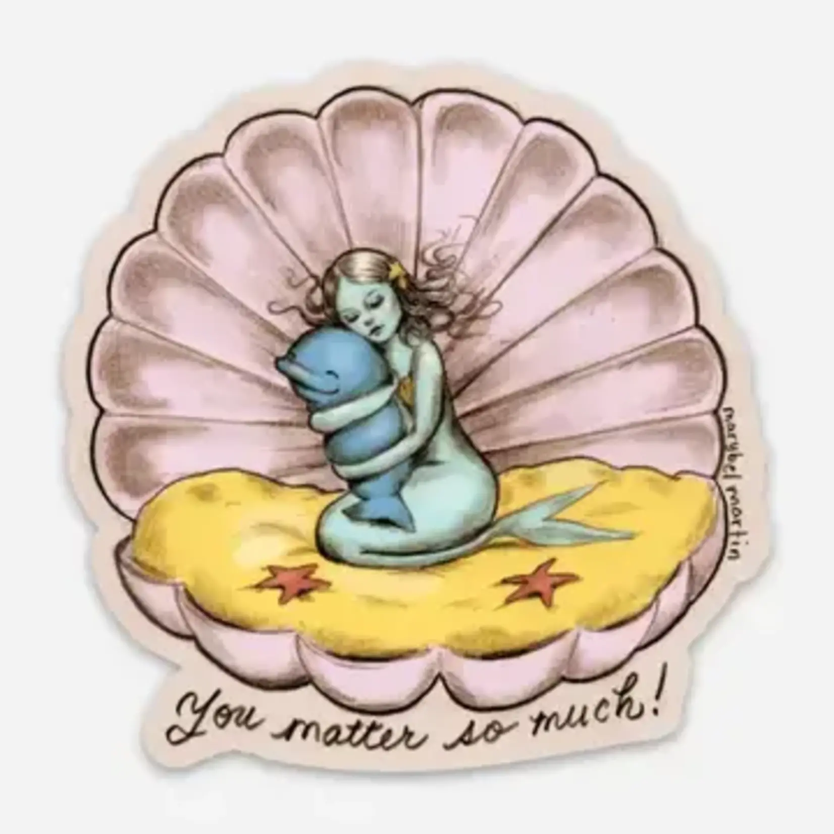 Marybel Martin You Matter | Sticker