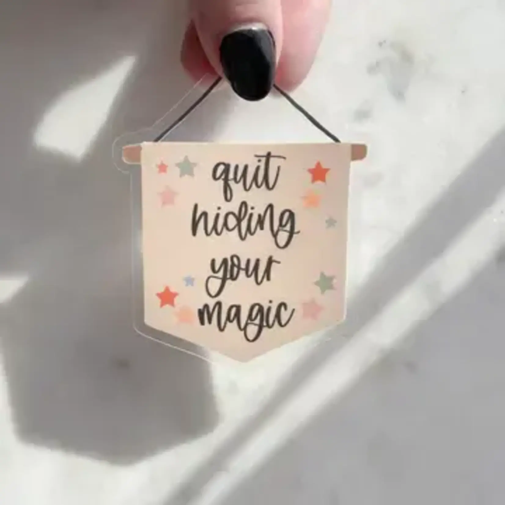 Meaggie Moos Clear Quit Hiding Your Magic | Sticker