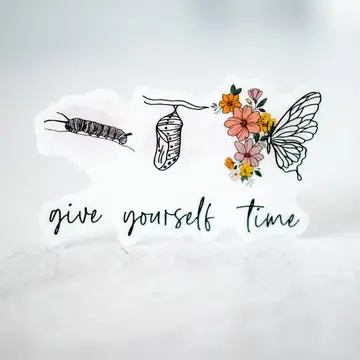 Time Giving Sticker Give Yourself Time | Sticker - Desert Rose