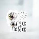 Savannah and James Co It's Ok Not be Ok | Sticker