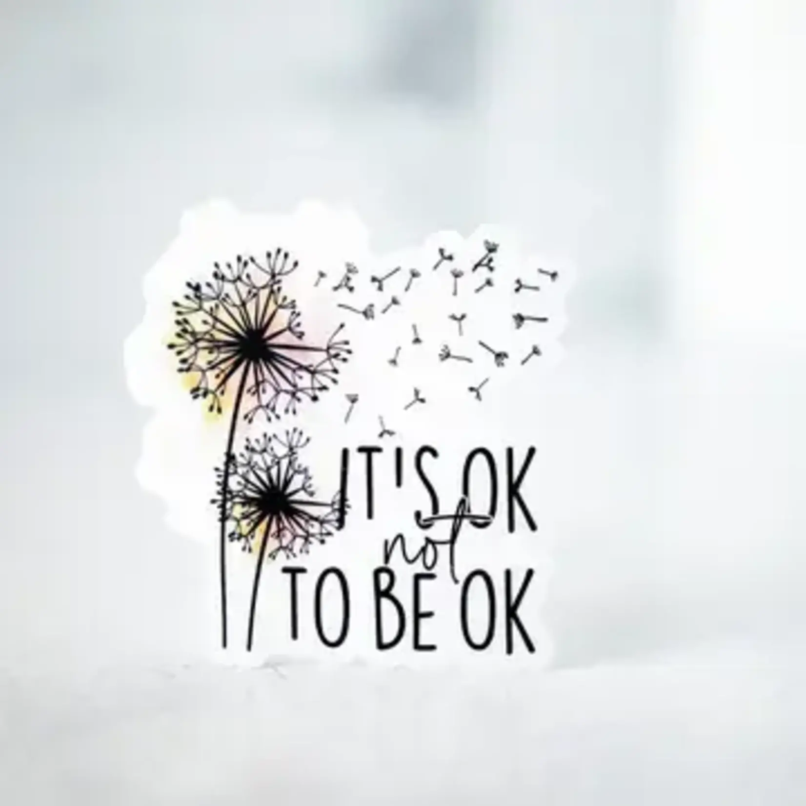 Savannah and James Co It's Ok Not be Ok | Sticker