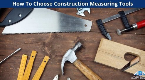 How To Choose Construction Measuring Tools