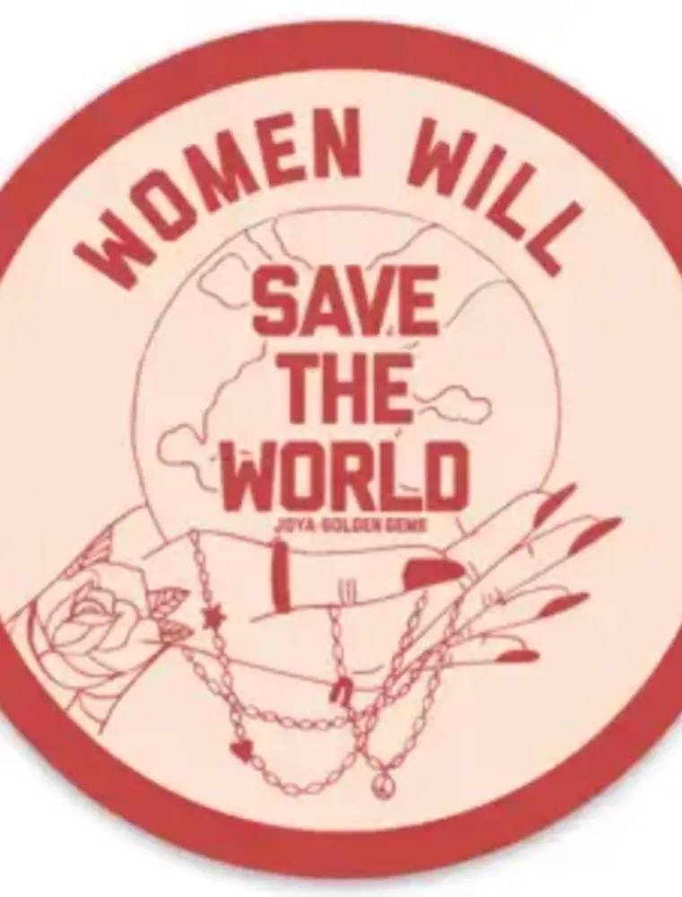Golden Gems Women Will Save the World Sticker
