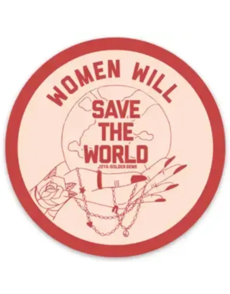 Golden Gems Women Will Save the World Sticker