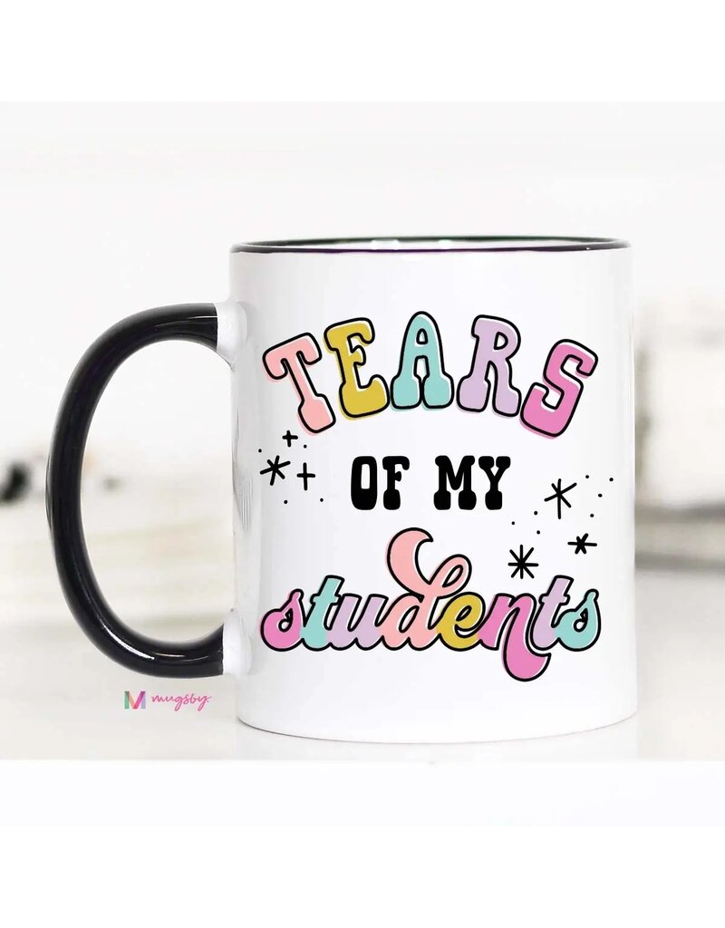 Mugsby Tears of my Students Mug 11 oz.