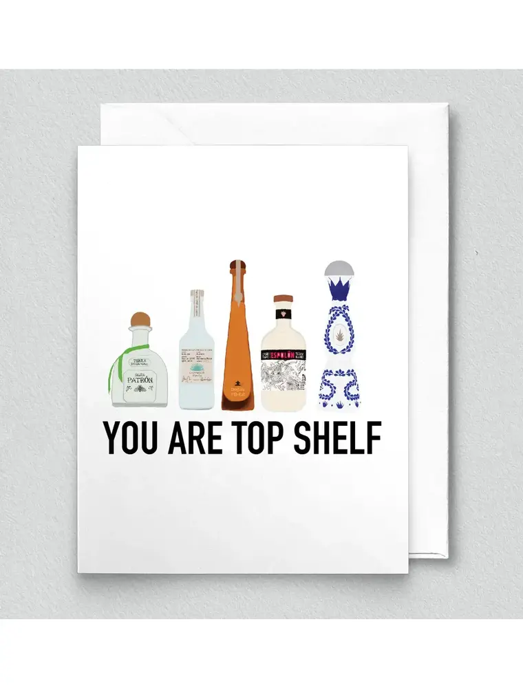 inviting affairs paperie You are Top Shelf Card