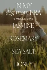 Sweet Water Decor In My Dog Mom Era Soy Candle