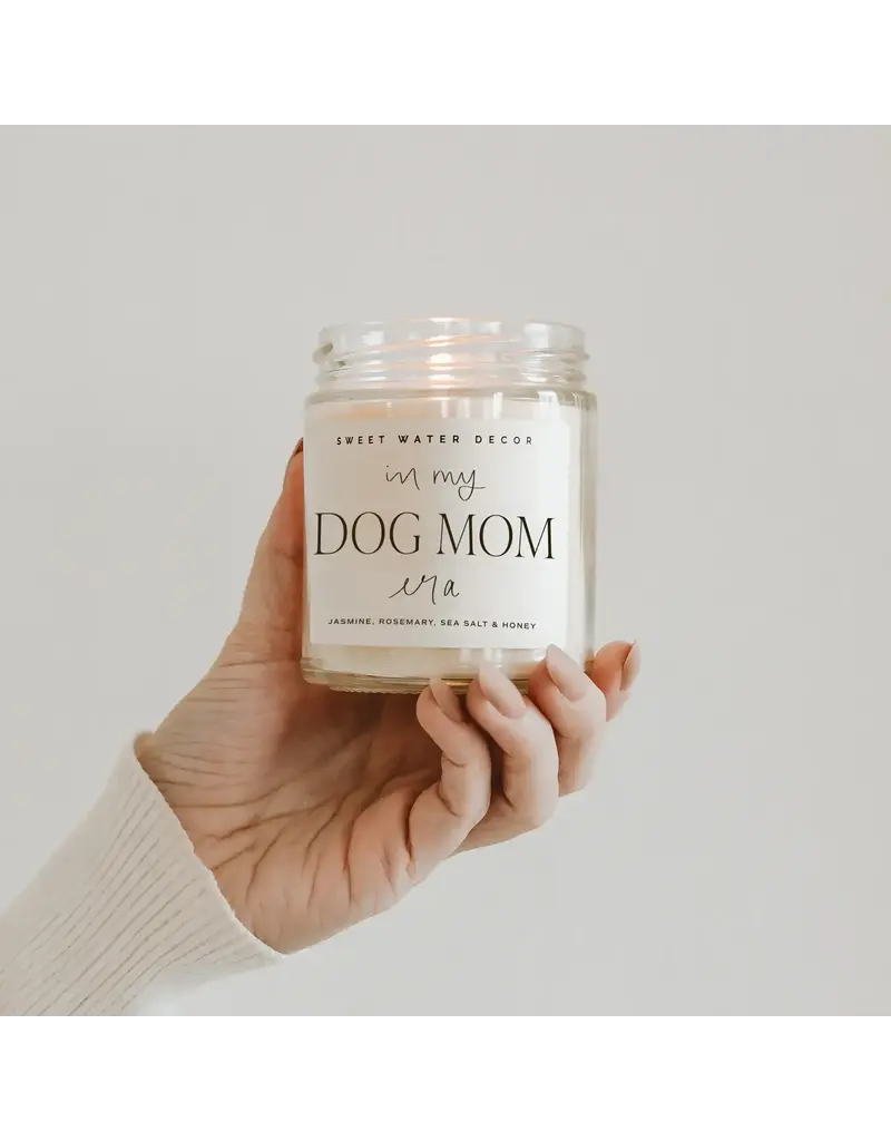 Sweet Water Decor In My Dog Mom Era Soy Candle