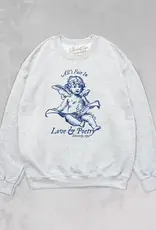 The Clandestine Underground All's Fair in Love & Poetry Sweatshirt