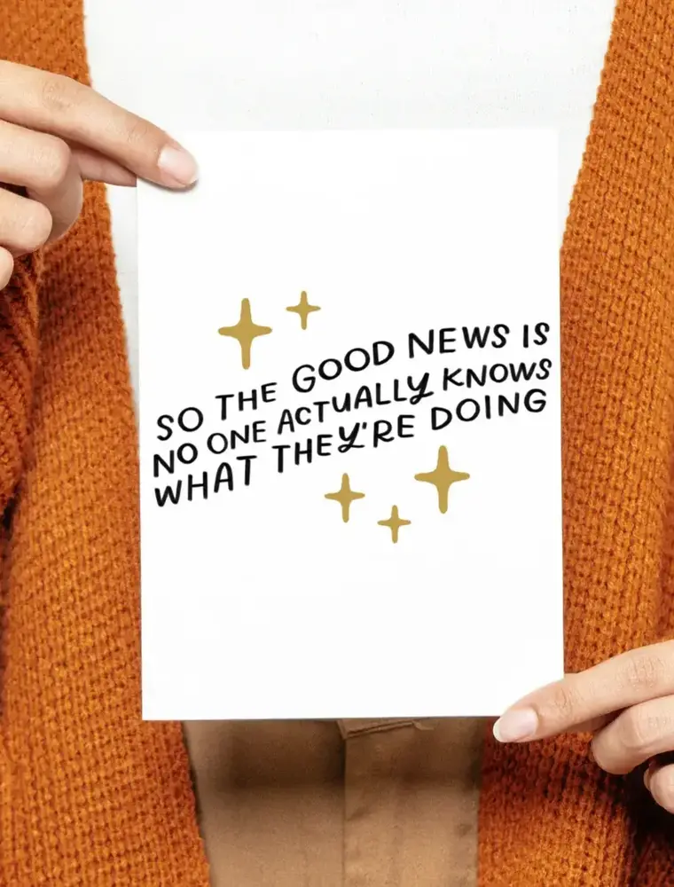 Just Follow Your Art The Good News Is Greeting Card