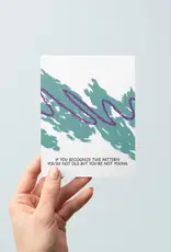 Just Follow Your Art Old But Young 90s Greeting Card