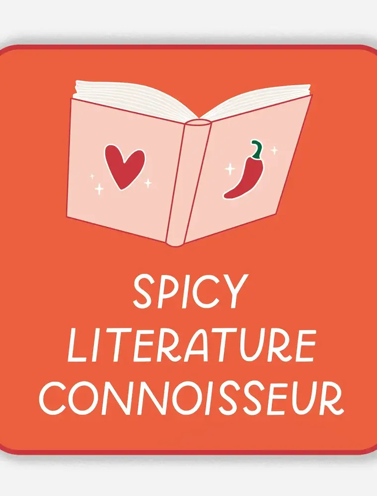 Just Follow Your Art Spicy Lit Connoisseur Sticker
