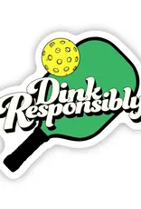 big moods Dink Responsibly Sticker