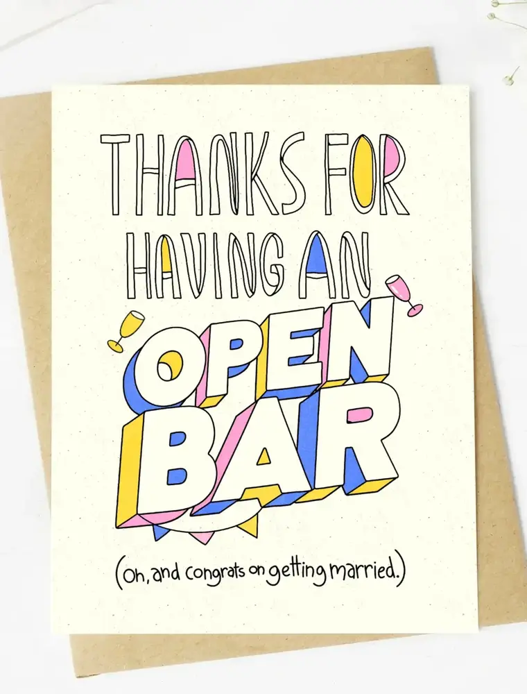 big moods Thanks for Having and Open Bar Wedding Greeting Card