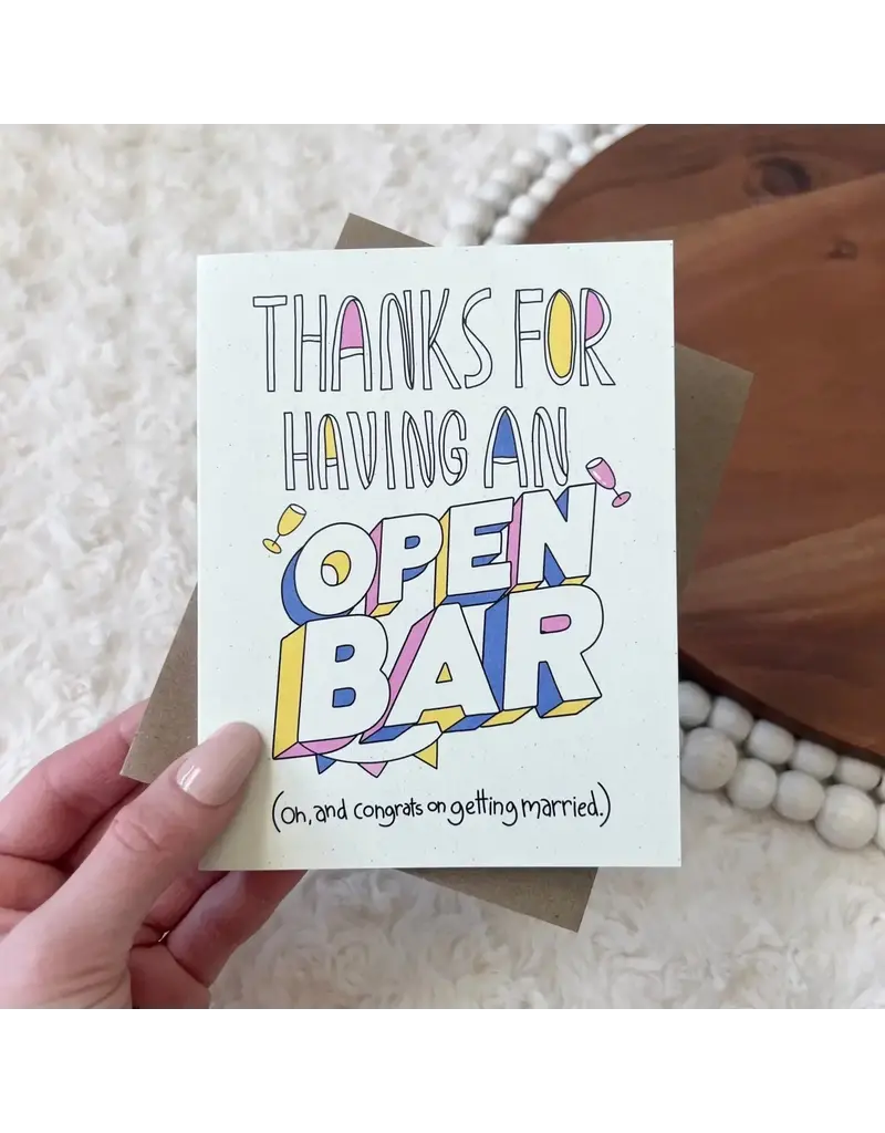 big moods Thanks for Having and Open Bar Wedding Greeting Card