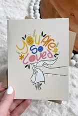 big moods You are So Loved Greeting Card