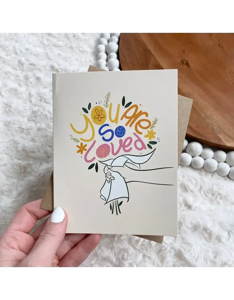 big moods You are So Loved Greeting Card