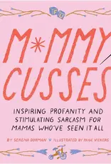 Chronicle Books Mommy Cusses