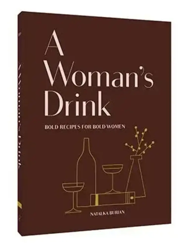 Chronicle Books A Woman's Drink Book