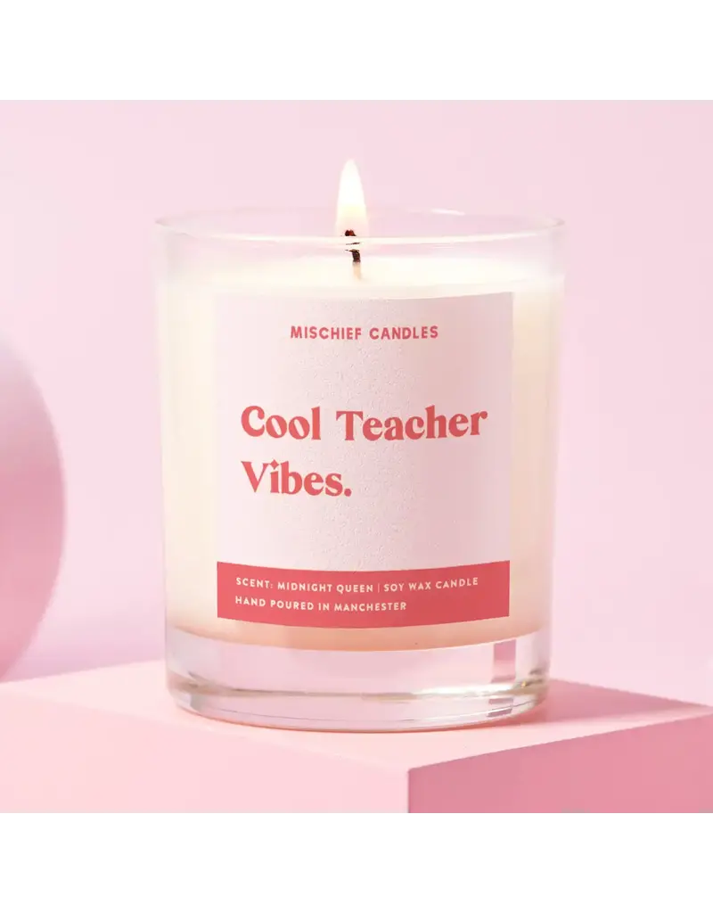 Mischief Candles Cool Teacher Vibes Candle