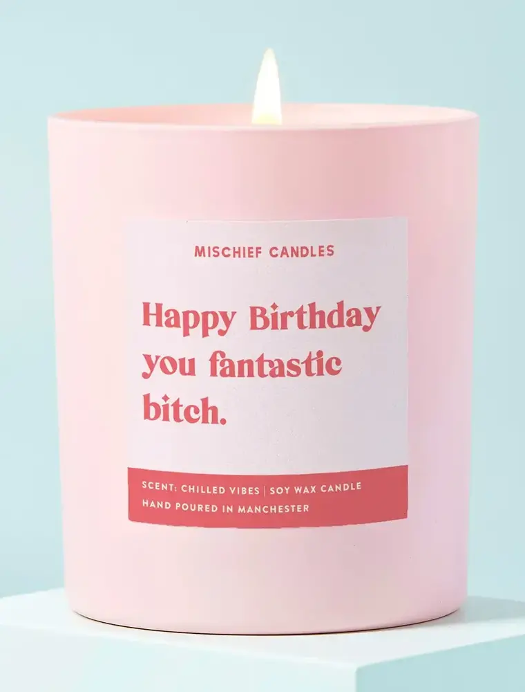 Mischief Candles Happy Birthday Fantastic Bitch Candle
