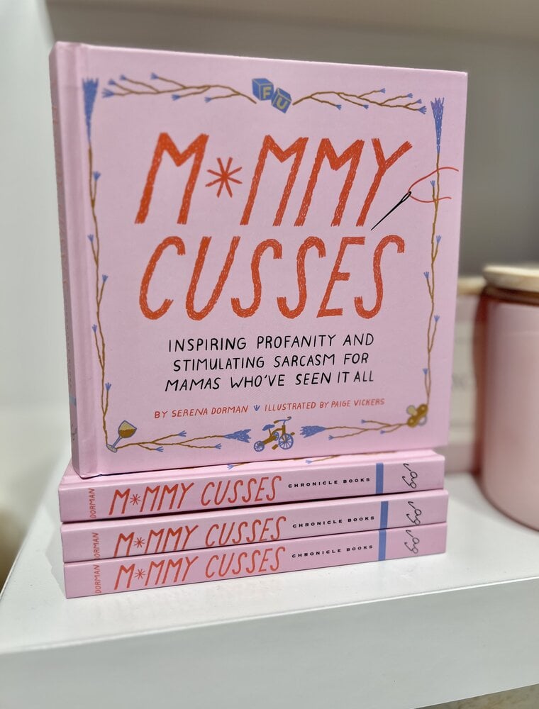 Chronicle Books Mommy Cusses
