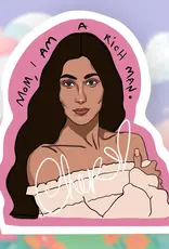 Cocollama Design Mom, I am the rich man - Cher Sticker