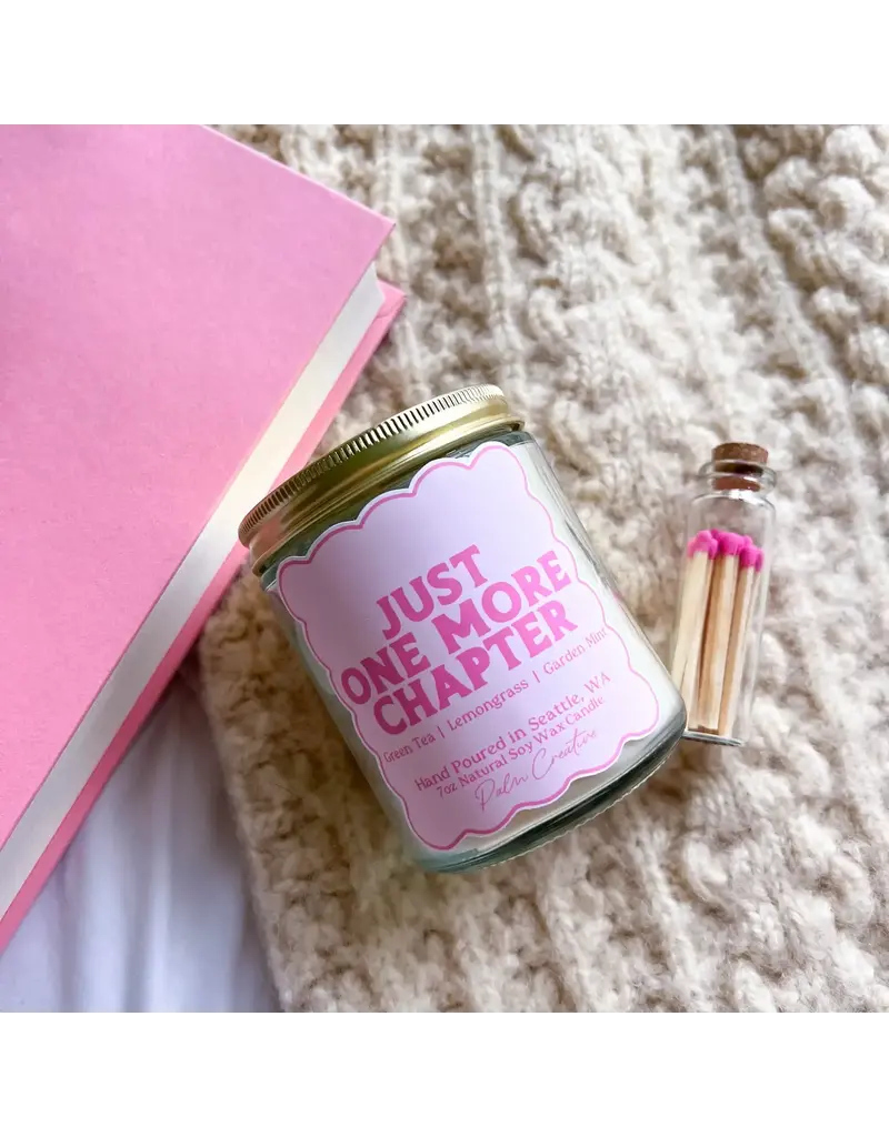 Palm Creative Just One More Chapter Candle 7oz.
