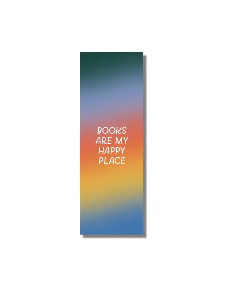 Just Follow Your Art Books Are My Happy Place Bookmark