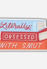 Just Follow Your Art Literally Obsessed with Smut Sticker