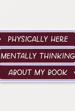 Just Follow Your Art Physically Here Mentally Thinking about My Books Sticker