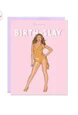 Party Mountain Paper co. Bey Birth-Slay | Birthday Card