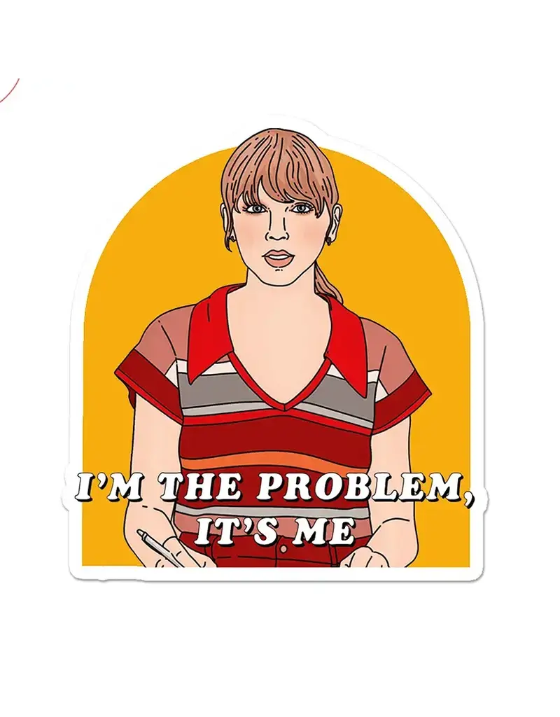 Party Mountain Paper co. I'm The Problem Sticker