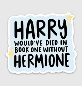 brittany paige Harry Would've Died Without Hermione Sticker
