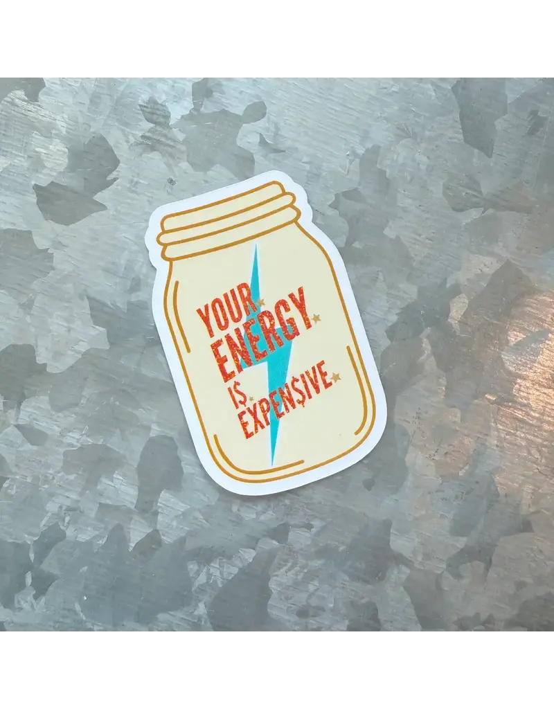 Typo Lettering Co Waterproof Your Energy is Expensive Swiftie Sticker