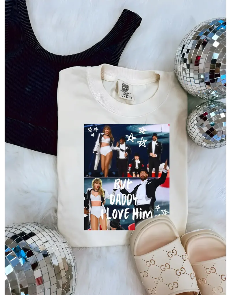 broke babes But Daddy I Love Him Tee