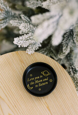 nearly june Love you to the Moon and to Saturn Trinket Dish